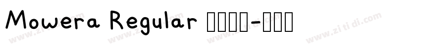 Mowera Regular 语言英文字体转换 Mowera Regular 语言英文字体转换